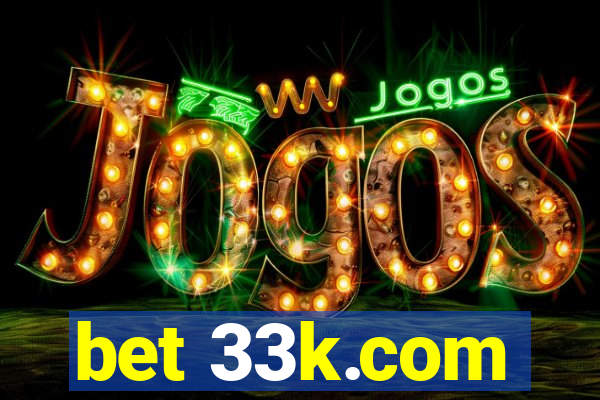 bet 33k.com